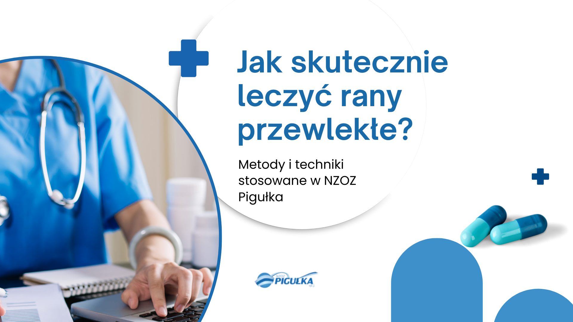 Leczenie ran przewlekłych