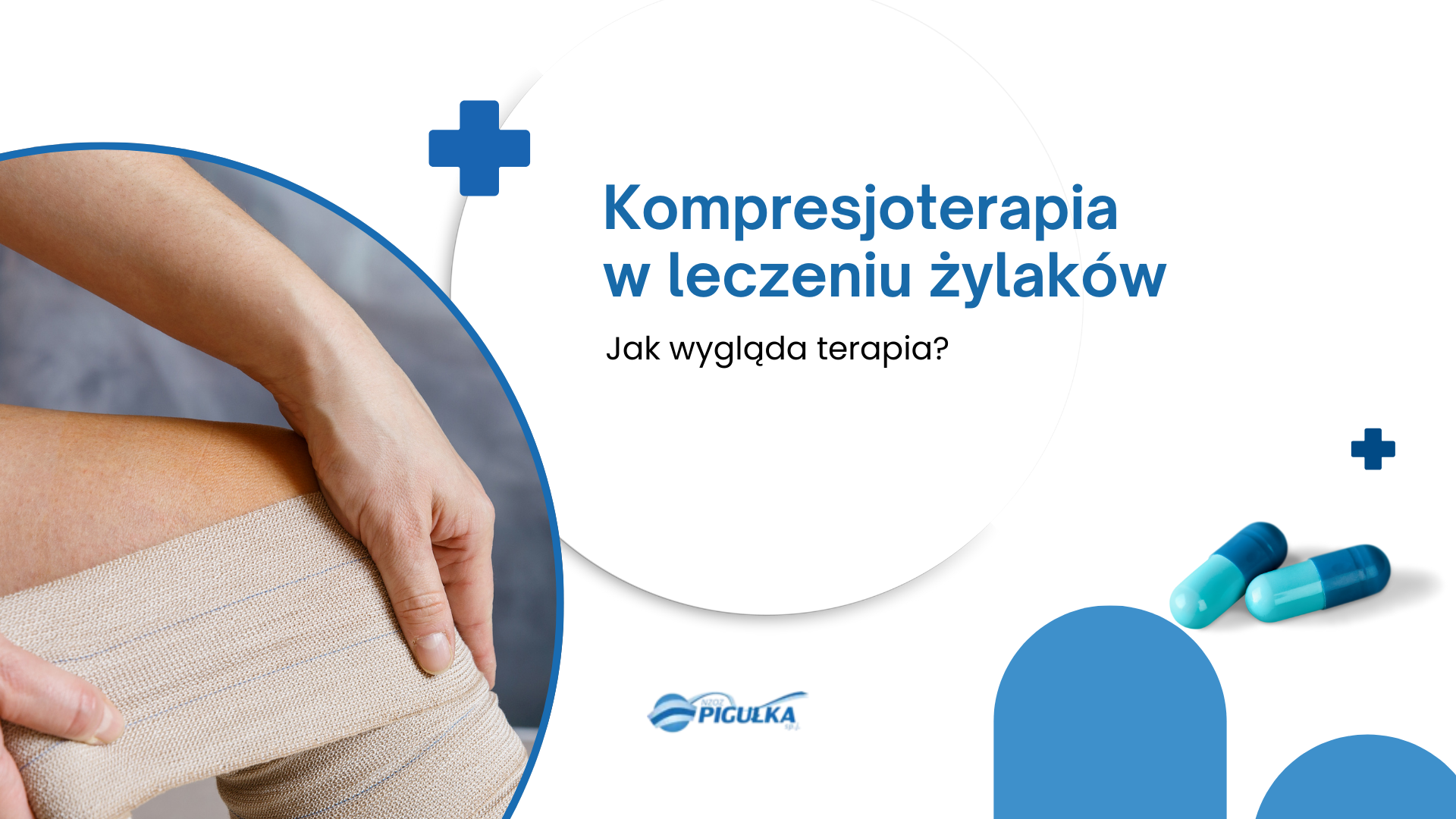 Kompresjoterapia – specjalistyczne bandażowanie nogi w leczeniu żylaków.